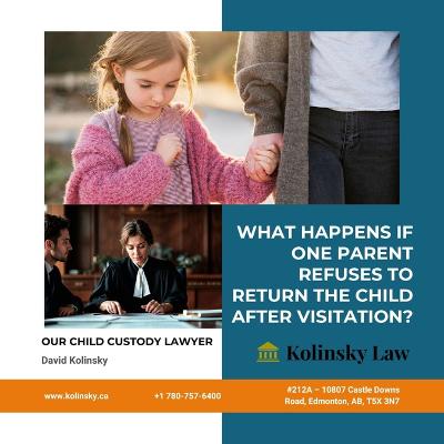 Child Custody Help: What to Do If a Parent Refuses Child Return After Visitation
